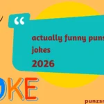 actually funny puns dad jokes