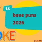 bone puns