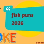 fish puns