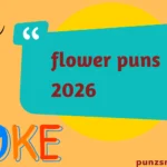 flower puns