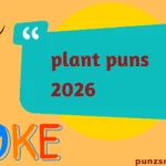plant puns