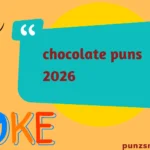 chocolate puns