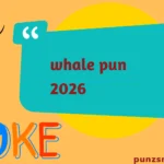 whale puns